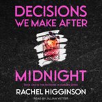 Decisions we make after midnight cover image