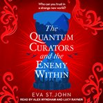 The quantum curators and the enemy within cover image