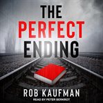 The perfect ending : a novel cover image