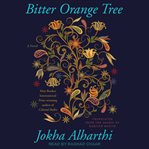 Bitter orange tree : a novel cover image