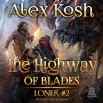 The highway of blades cover image