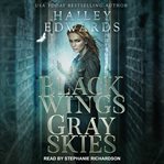 Black wings, gray skies cover image