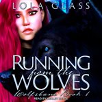 Running from the wolves cover image