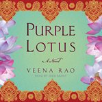 Purple lotus : a novel cover image