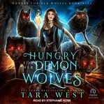 Hungry for her demon wolves cover image
