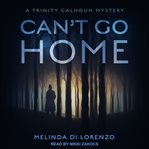Can't go home cover image
