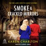 Smoke & cracked mirrors cover image