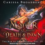 Mother of death & dawn cover image