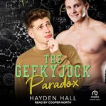 The geeky jock paradox cover image