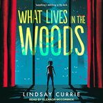 What lives in the woods cover image
