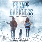 Escape the darkness cover image