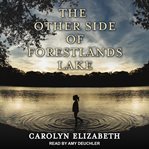 The other side of Forestlands Lake cover image