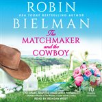 The Matchmaker and the Cowboy cover image