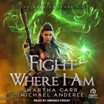 Fight where i am cover image
