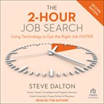 The 2-hour job search : using technology to get the right job faster cover image