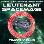 Lieutenant spacemage cover image