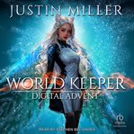World Keeper : Digital Advent. World Keeper cover image