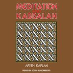 Meditation and Kabbalah cover image