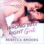 Wrong bed, right girl cover image