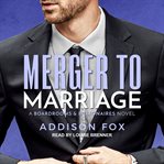 Merger to marriage cover image