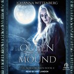 The Queen In the Mound cover image