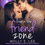 Love in the friend zone cover image