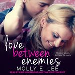 Love Between Enemies : Grad Night Series, Book 2 cover image