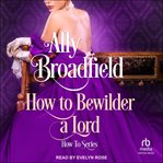 How to bewilder a lord cover image