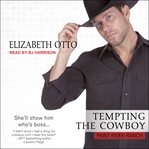 Tempting the cowboy cover image