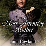 A most attentive mother cover image