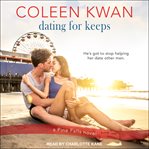 Dating for keeps cover image