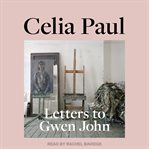 Letters to Gwen John cover image