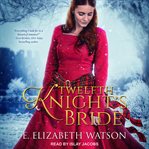 Twelfth knight's bride cover image