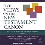 Five views on the new testament canon cover image