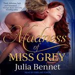 The madness of Miss Grey cover image