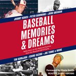 Baseball memories & dreams cover image