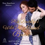 HIS LORDSHIP'S WILD HIGHLAND BRIDE cover image