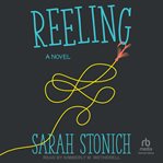 Reeling : A Novel cover image