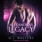 Alexandra's legacy cover image