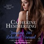 Tempting her reluctant viscount cover image