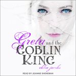 Greta and the Goblin King cover image