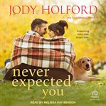 Never expected you cover image