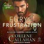 Fury of Frustration : Dragonfury Scotland cover image