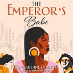 The emperor's babe : a novel cover image