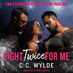 Fight twice for me cover image