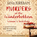 Murders at the Winterbottom Women's Institute cover image