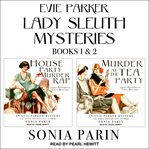 Evie parker lady sleuth mysteries books 1 & 2. 1920s Historical Cozy Mysteries cover image