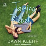 Taming the rebel cover image