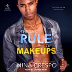 The last rules of makeups cover image