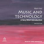 Music and technology : a very short introduction cover image